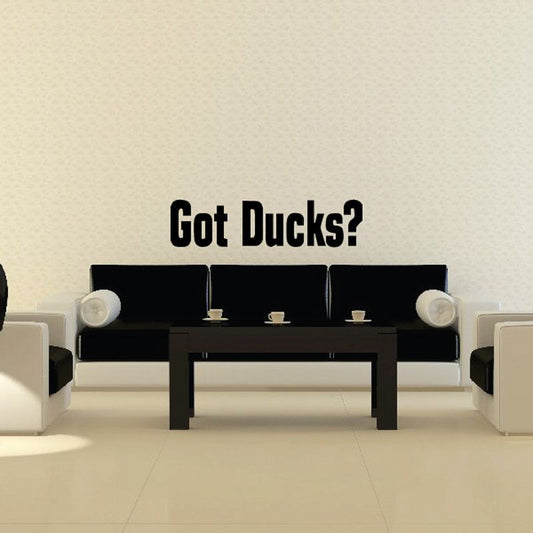 Image of Got ducks Wall Decal - Vinyl Decal - Car Decal - DC0062