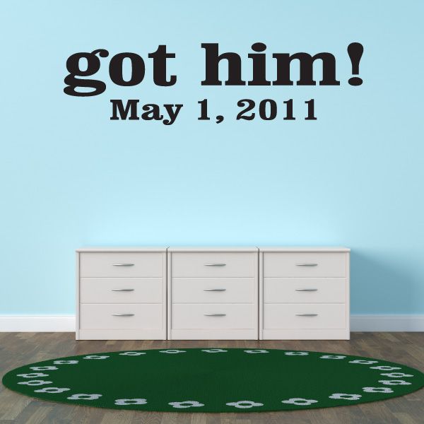 Image of Got Him - May 1 2011 Decal