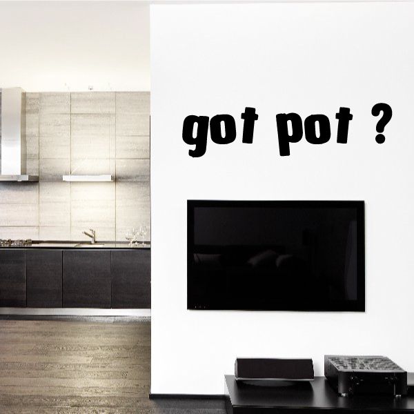 Image of Got Pot Decal