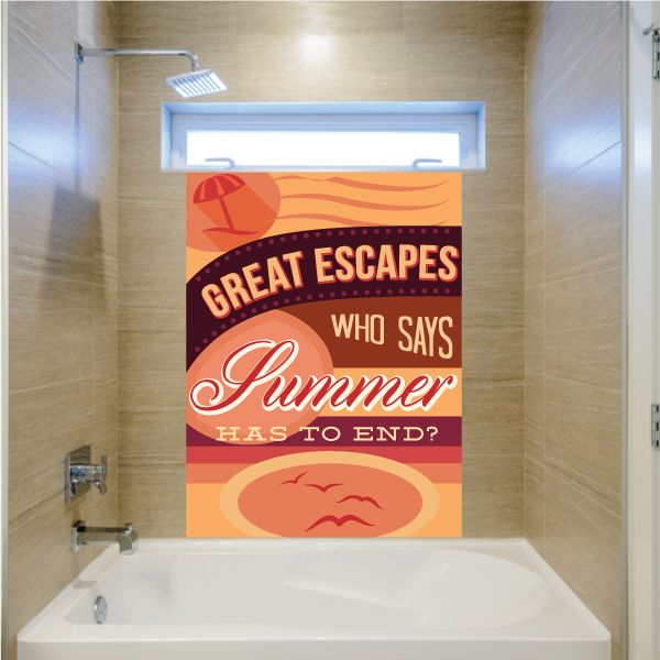 Summer typography decal reading "Great Escapes" and "Summer has to end?"