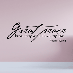 Wall decal: Great peace scripture quote, black lettering, Psalm 119:165