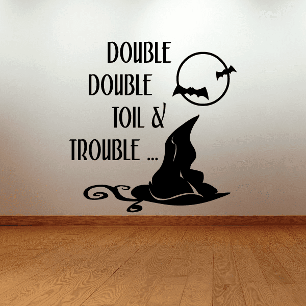 Image of Halloween Double trouble toil and trouble Witch Hat Decal