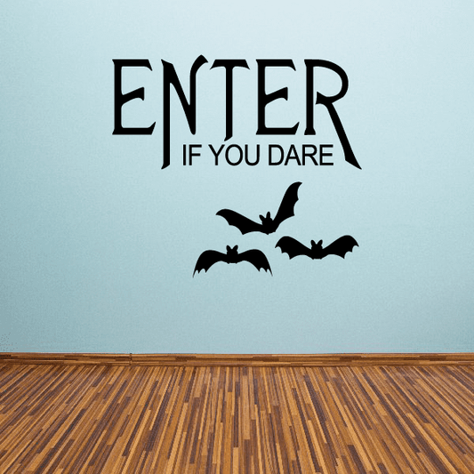 Image of Halloween Enter if you dare Holiday Vinyl Wall Decal Mural Quotes Words ARTH3G3all