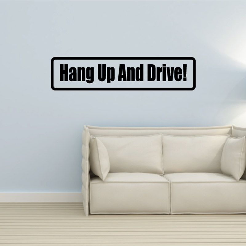 Image of Hang up and drive Decal