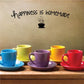 Coffee wall decal reading 'Happiness is Homemade' with cup icon