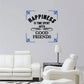 Printed wall decal quote: “Happiness is time spent with good friends”, blue accents