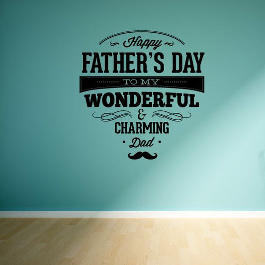 Image of Happy Fathers Day To My Wonderful & Charming Dad Decal