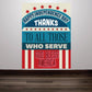Patriotic typography sticker with blue banner, red stripes, and text honoring those who serve