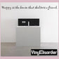 Wall decal: cursive quote “Happy is the house that shelters a friend.”