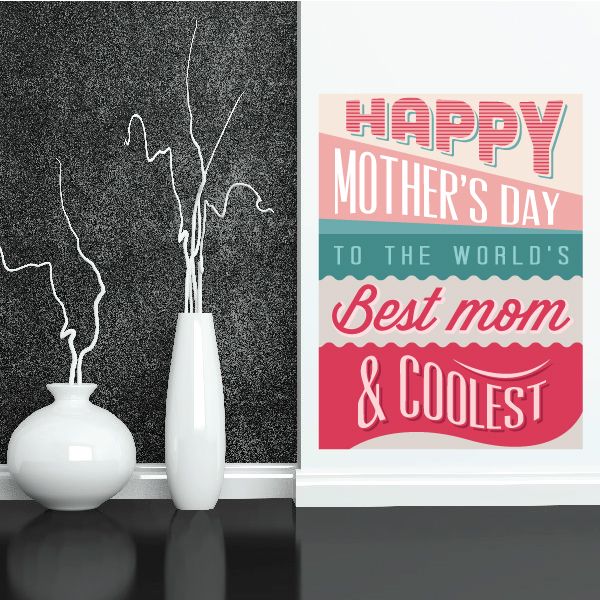 Image of Happy Mothers Day To The World's Best Mom & Coolest Typography Sticker