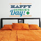 Happy Patrick's Day printed die-cut decal with bold green and orange typography