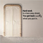 Wall decal with motivational quote: "Hard work is a two-way street"