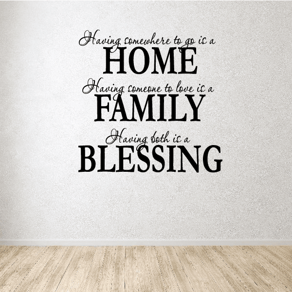 Home wall decal with script quote: HOME, FAMILY, BLESSING in large lettering