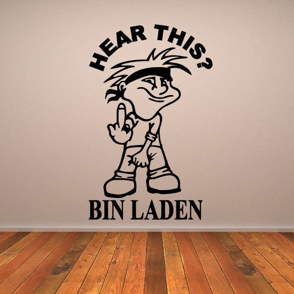 Black cartoon vinyl wall decal reading 'HEAR THIS! BIN LADEN'
