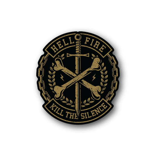 Round vinyl sticker, black with gold “HELL FIRE” and “KILL THE SILENCE” text