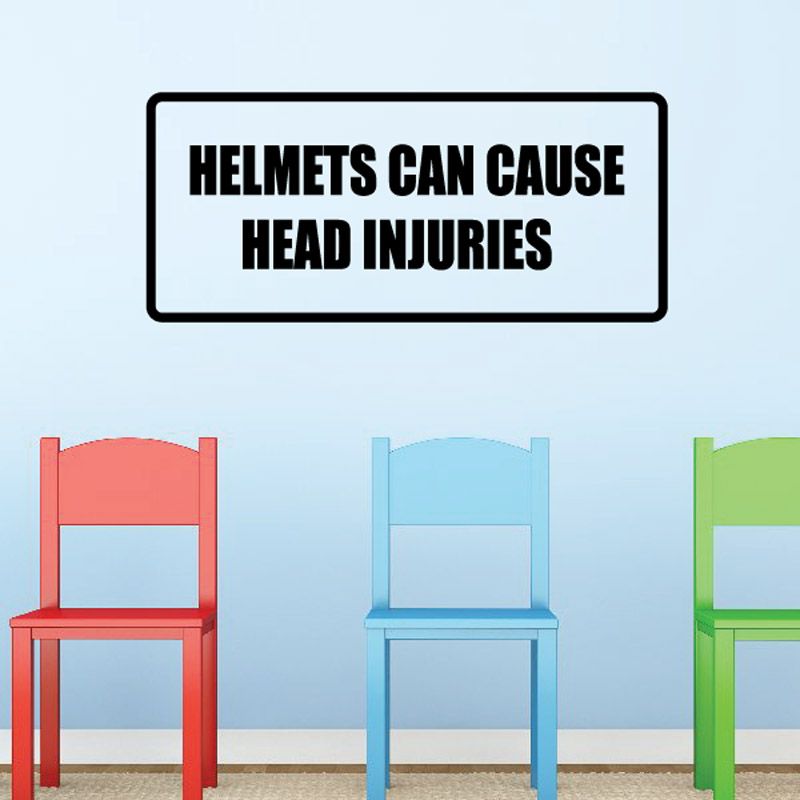 Image of Helmets can cause head injuries Decal