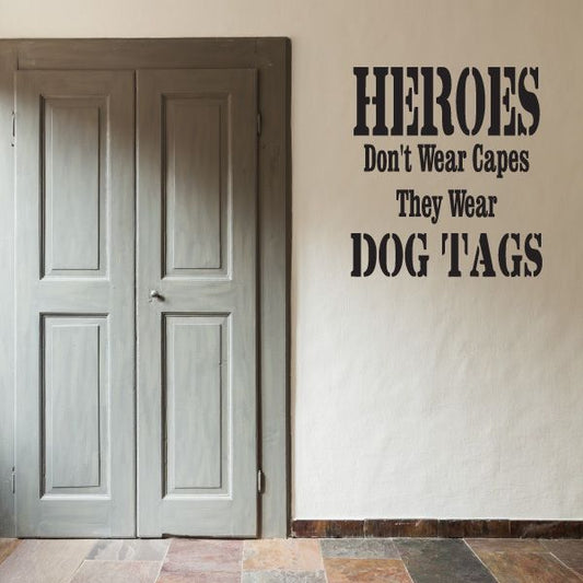 Image of Heroes Don’t Wear Capes Decal