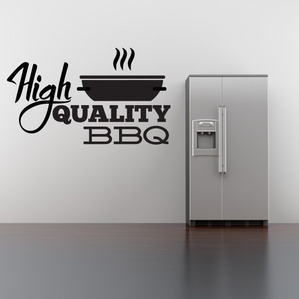 Black wall decal reading 'High Quality BBQ' with grill and steam