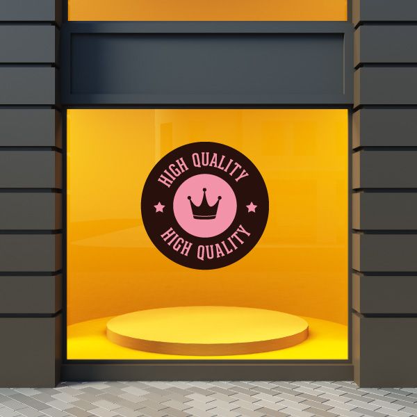 Vinyl wall decal: black circle logo with pink crown and 'HIGH QUALITY' text