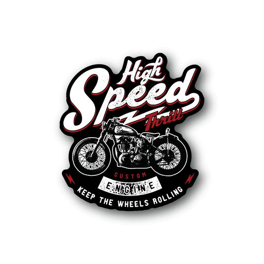 Motorcycle vinyl sticker with High Speed Thrills text and bike graphic