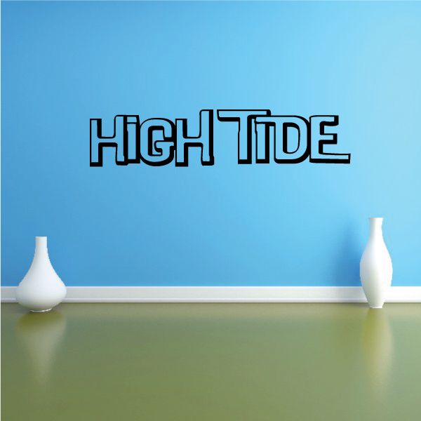 High Tide text decal, black outlined lettering