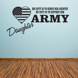 Army daughter decal with heart flag and ARMY text, 'His duty is to serve'