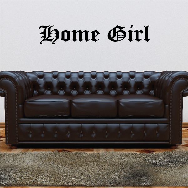 Image of Home Girl Old English Decal