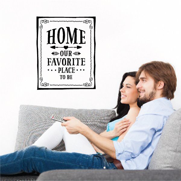 Image of Home Our Favorite Place to Be Wall Decal