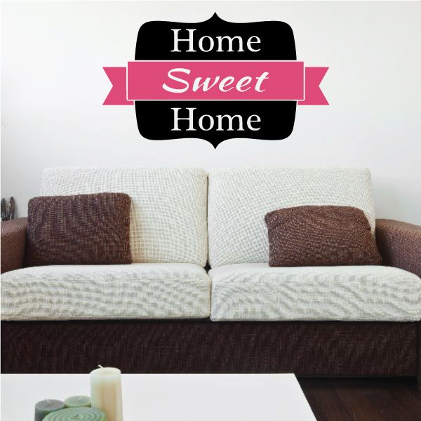 Die-cut wall decal with 'Home Sweet Home' lettering in black and pink banner
