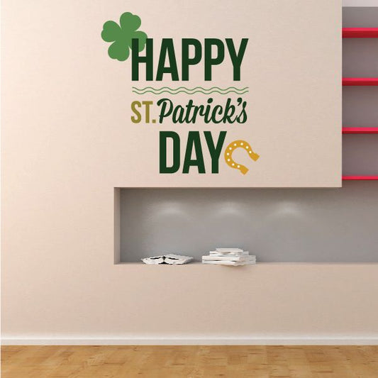 Image of Horseshoe Happy St. Patricks Day Quote 4 Leaf Clover and Horseshoe St Patrick's Day Printed Die Cut Decal