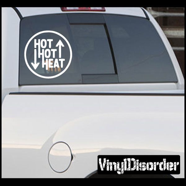 Image of Hot Hot Heat Decal