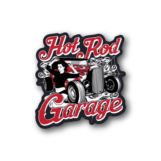 Vinyl garage sticker with Hot Rod Garage text, pin-up woman and hot rod illustration