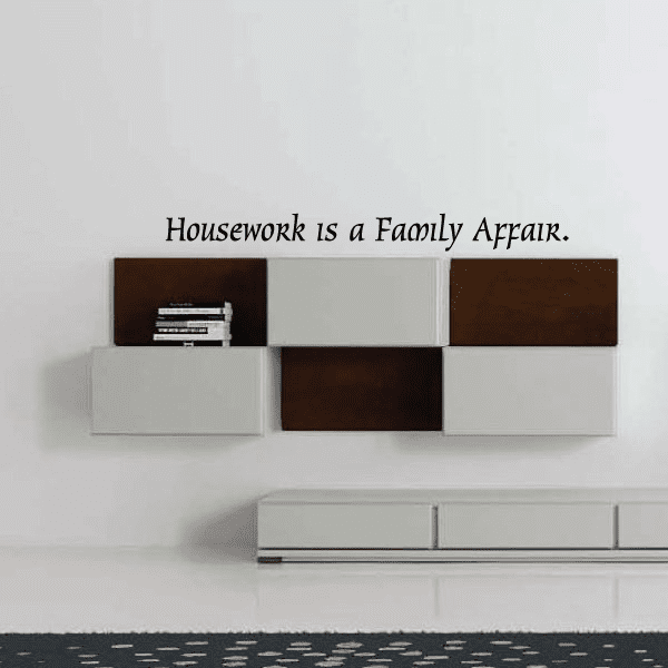 Image of Housework is a Family Affair Wall Decal