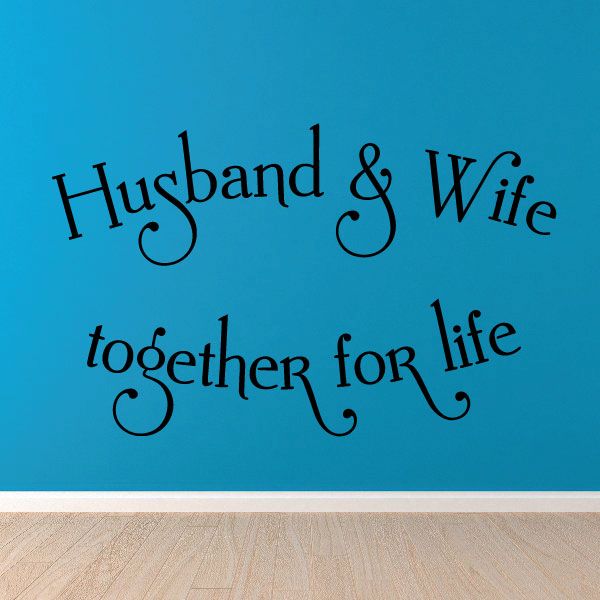 Image of Husband and Wife Together for life Wall Decal