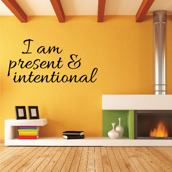 Image of I Am Present Intentional Wall Decal