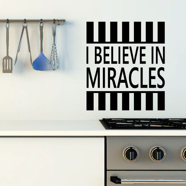 Image of I Believe in Miracles Stripes Quote Decal