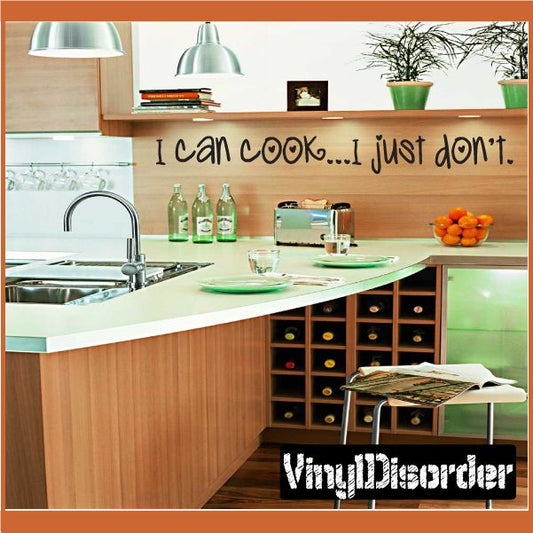 Image of I can cook I just don’t Wall Decal