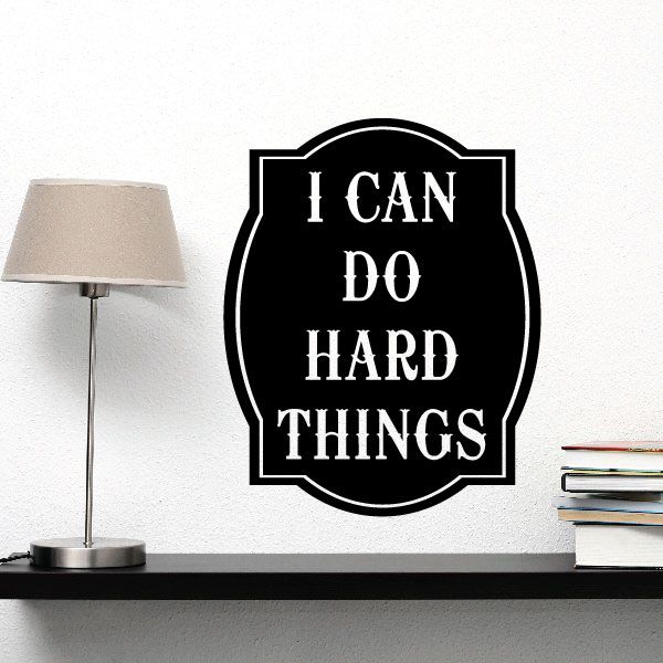 Image of I can do hard things Wall Decal