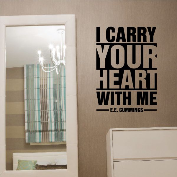 Image of I Carry Your Heart With Me EE Cummings Decal