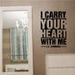 Black text wall decal: I CARRY YOUR HEART WITH ME, E.E. Cummings