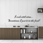 Wall decal with cursive text: I cook with wine... Sometimes I put it in the food