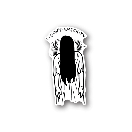 Vinyl sticker: white dripping face with DON'T WATCH TV text
