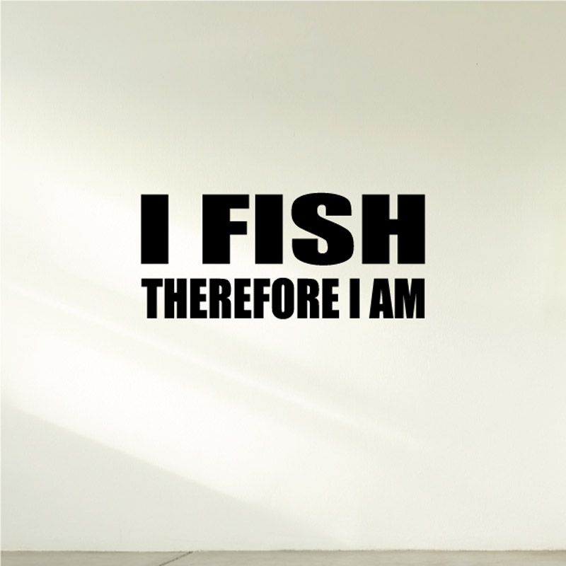 Image of I fish therefore I am Wall Decal - Vinyl Decal - Car Decal - DC0002