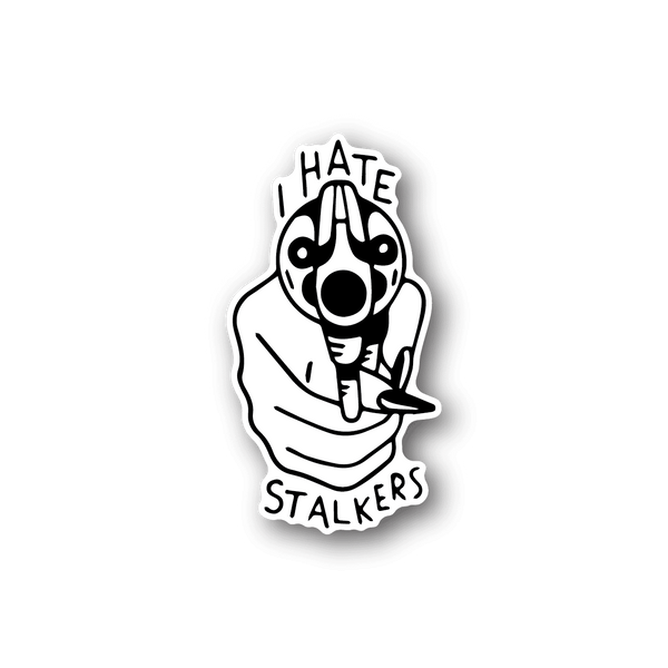 Vinyl sticker with black-and-white dog graphic and text 'I HATE STALKERS'