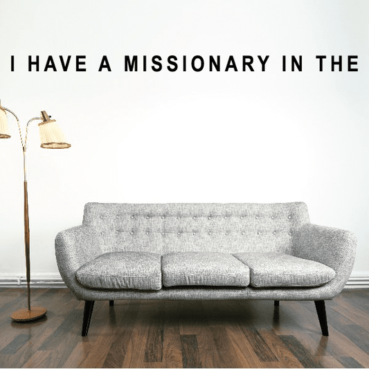 Image of I have a missionary Decal