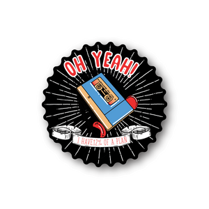 Round vinyl sticker: 'OH YEAH!' text, blue book graphic, 'I HAVE 1/2 OF A PLAN' banner.