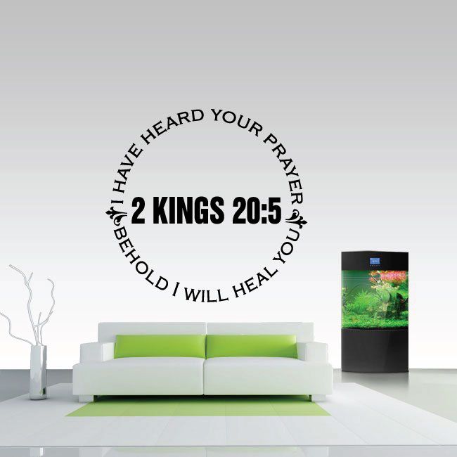 Religious wall decal with circular black quote text from 2 Kings 20:5