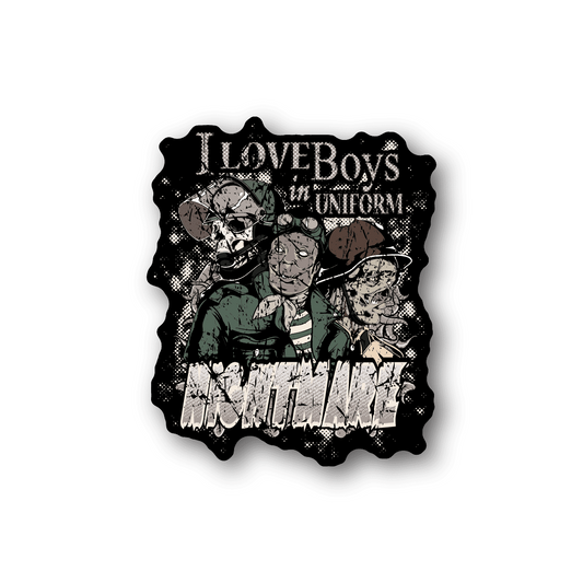 Vinyl sticker: distressed text 'I Love Boys in Uniform' with skull faces
