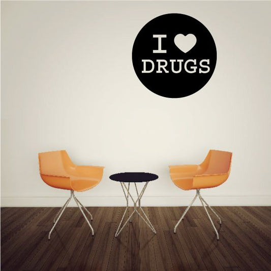 Image of I love Drugs Decal