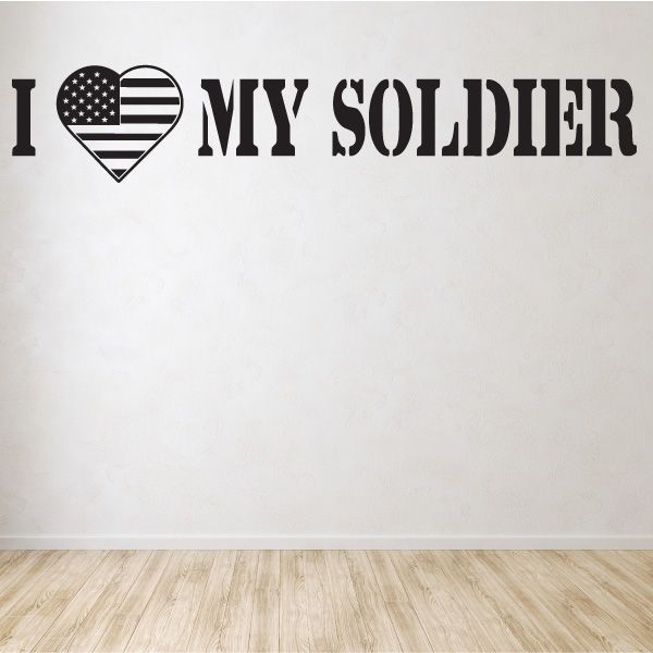 Image of I Love My Soldier His Duty Dad Soldier Decal